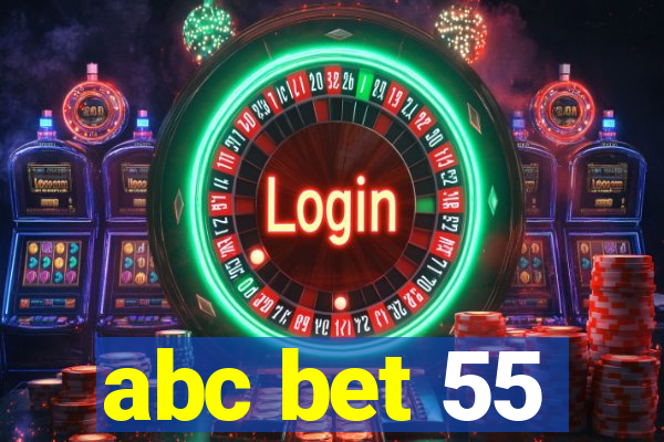 abc bet 55